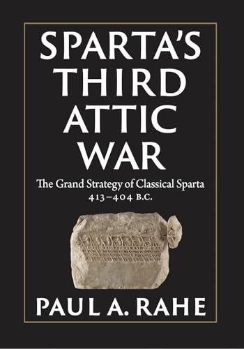 Book cover: “Sparta’s Third Attic War” with image of ancient stone relief.