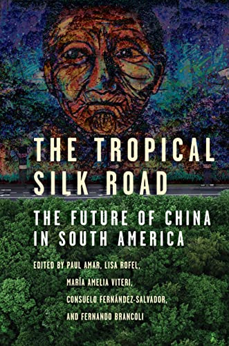 Book cover: colorful portrait over a street scene, title “The Tropical Silk Road.”