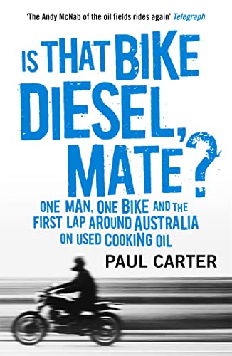 Book cover: "Is That Bike Diesel, Mate?" with a motorcyclist image.