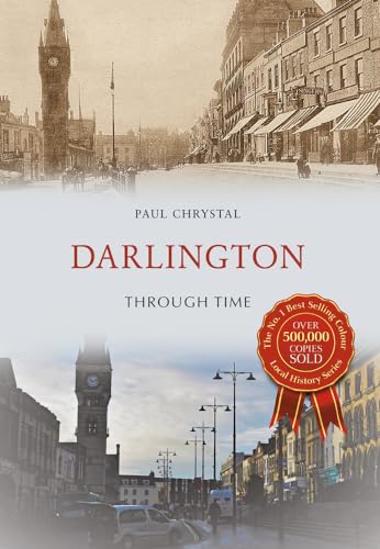 Book cover: "Darlington Through Time" with historical street scenes.