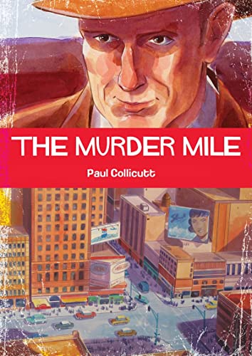 Book cover: illustrated man in hat, city skyline below title “The Murder Mile”.