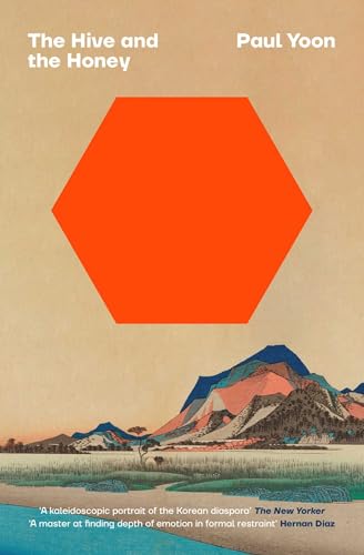 Book cover: orange hexagon over landscape, title “The Hive and the Honey”.