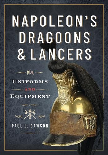 Book cover depicting a Napoleonic-era dragoon’s ornate brass helmet.