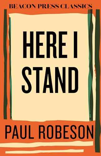 Book cover: "Here I Stand" by Paul Robeson, orange and beige design.