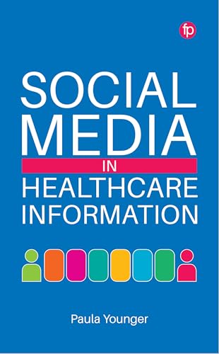 Book cover: "Social Media in Healthcare Information" by Paula Younger.