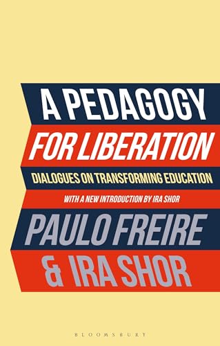 Book cover: “A Pedagogy for Liberation” by Paulo Freire and Ira Shor.