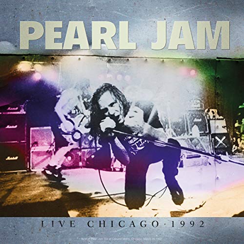 Pearl Jam performing live on stage in Chicago in 1992, shown on vinyl cover.