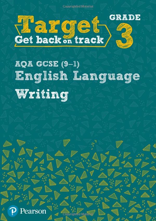 Workbook cover: "Target Grade 3 AQA GCSE English Language Writing.