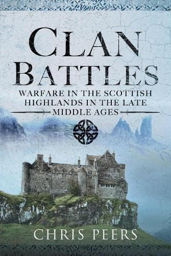 Book cover: Scottish castle ruins against misty mountains, titled "Clan Battles.