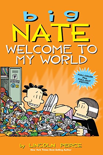 Book cover: "Big Nate: Welcome to My World" with cartoon boy and mess.