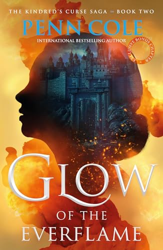 Book cover: Silhouette with castle inside, fiery glow, and title "Glow of the Everflame".