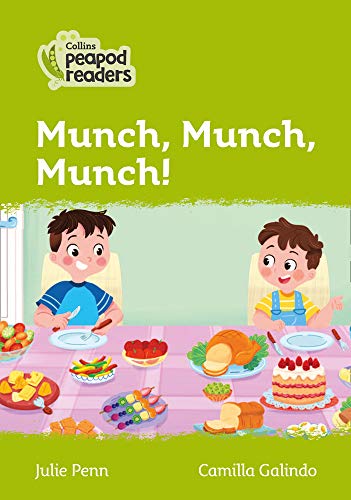 Children eating a colorful meal, book cover for "Munch, Munch, Munch!".