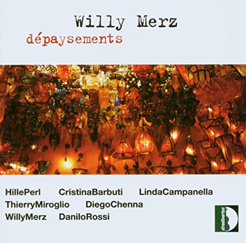 CD cover for Willy Merz’s “Dépaysements” featuring illuminated lanterns.