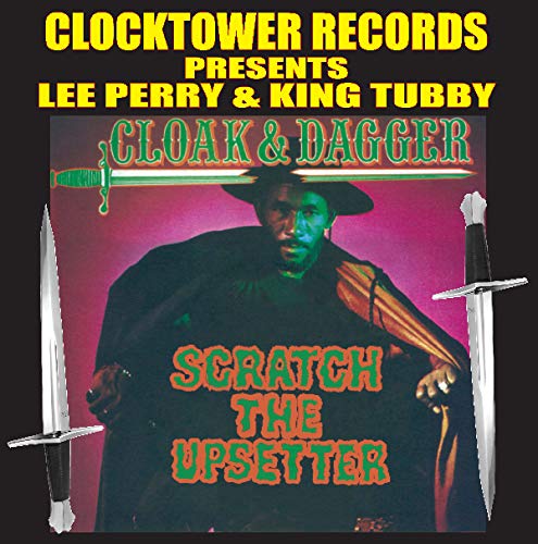 CD cover: Lee Perry & King Tubby’s “Cloak & Dagger” with swords.