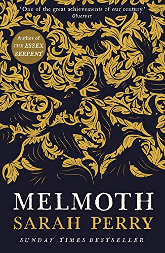 Book cover: ornate gold design on dark background, title "Melmoth" by Sarah Perry.