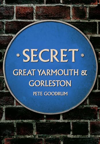 Blue circular plaque reading "Secret Great Yarmouth & Gorleston" against brick.