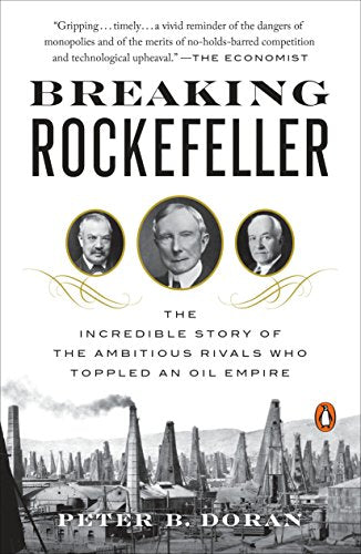 Book cover: "Breaking Rockefeller" with portraits and an oil field background.