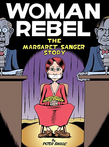 Book cover: “Woman Rebel,” a graphic biography of Margaret Sanger.