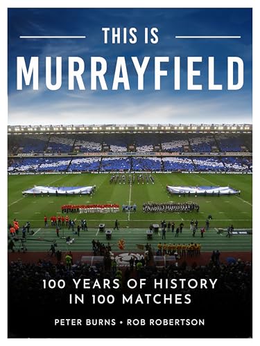 Book cover: Murrayfield stadium scene with title "This is Murrayfield".
