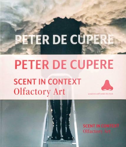 Book cover: "Peter de Cupere: Scent in Context: Olfactory Art".