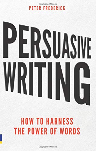Book cover with bold title "Persuasive Writing" and author "Peter Frederick".