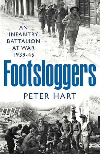 Book cover: "Footsloggers," soldiers in WWII, rubble below.