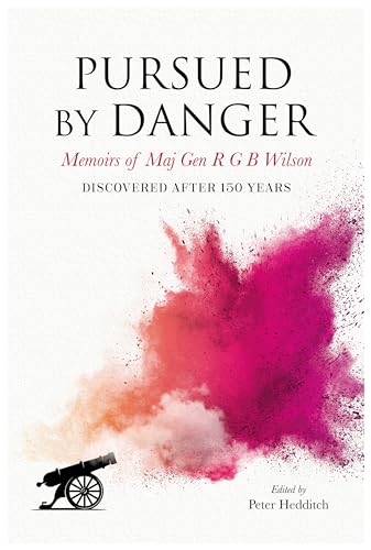 Book cover: “Pursued By Danger” memoirs with cannon and color splash.