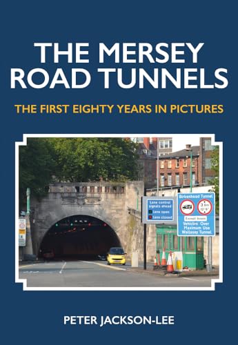Book cover featuring a Mersey Road Tunnel entrance with signage.