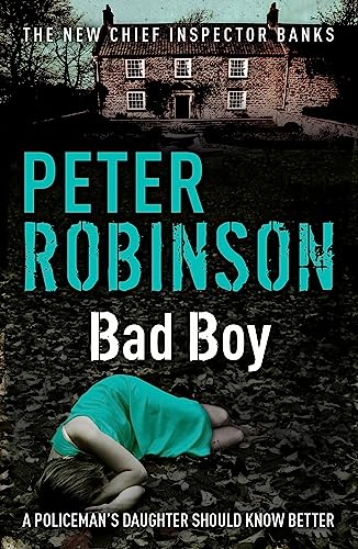 Book cover for Bad Boy by Peter Robinson featuring a girl lying on leaves.