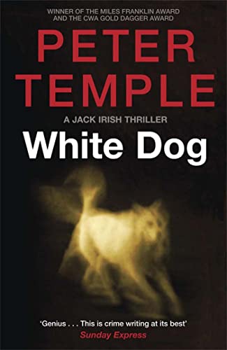 Book cover: "White Dog" by Peter Temple, featuring a ghostly dog image.