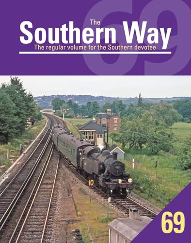 Cover of "Southern Way 69" featuring a steam train on tracks.