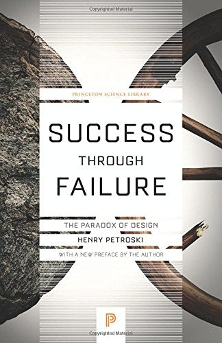 Book cover: “Success Through Failure” by Henry Petroski, with abstract design.