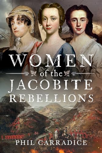 Book cover: "Women of the Jacobite Rebellions" with portraits and battle scene.