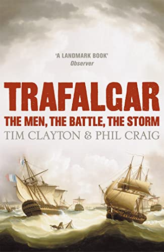 Book cover for "Trafalgar: The Men" depicting historical sailing ships at sea.