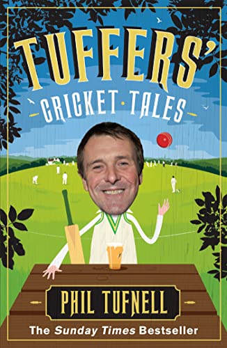 Book cover: "Tuffers' Cricket Tales" featuring Phil Tufnell and a cricket scene.