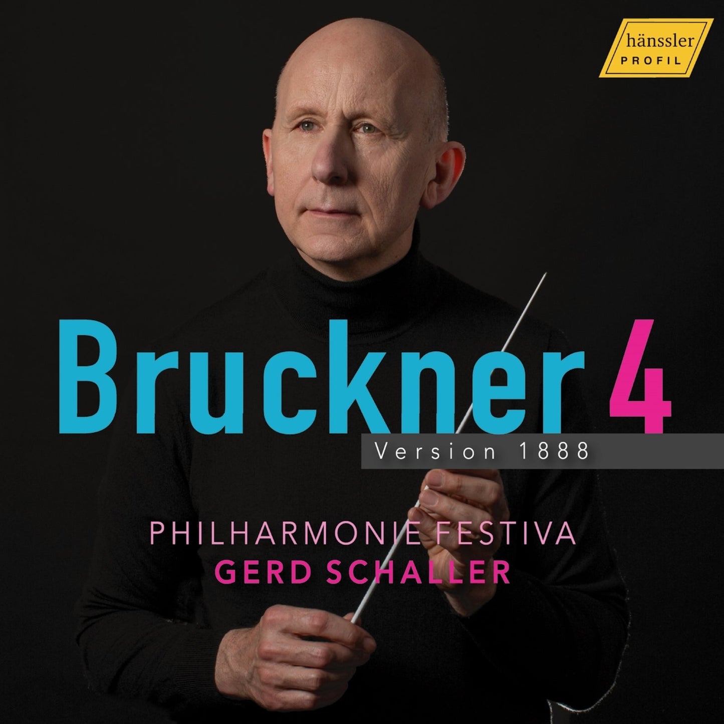 CD cover featuring conductor Gerd Schaller and text “Bruckner 4 Version 1888”.