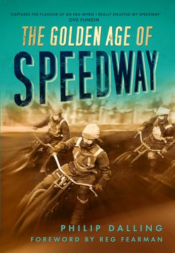 Book cover: "The Golden Age of Speedway" featuring vintage motorcycle racers.