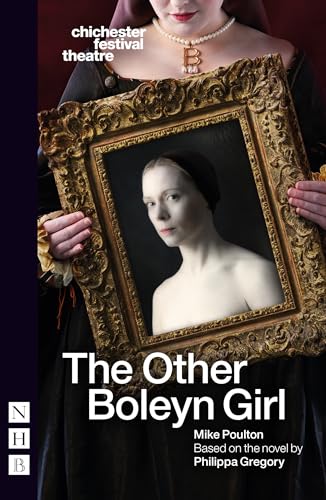 Portrait of a woman in a frame, advertising "The Other Boleyn Girl" play.