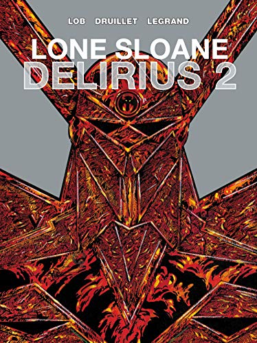 Book cover: “Lone Sloane: Delirius Vol. 2” with abstract, fiery artwork.