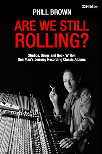 Book cover: "Are We Still Rolling?" featuring a man at a mixing console.