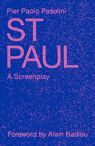 Blue cover with pink text reading "St. Paul: A Screenplay" by Pier Paolo Pasolini.