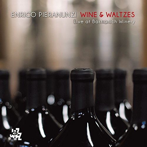 CD cover for Enrico Pieranunzi’s “Wine & Waltzes” featuring wine bottles.