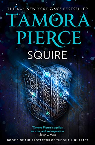 Book cover: “Squire” by Tamora Pierce, featuring a detailed shield.