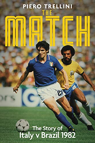 Book cover: “The Match” depicts soccer players in Italy vs. Brazil game.
