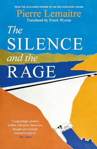 Book cover: “The Silence and the Rage” with a dam illustration.