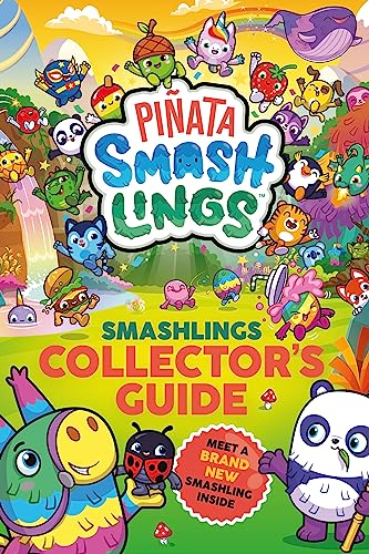 Colorful cover of "Piñata Smashlings: Smashlings Collector’s Guide" with cartoon characters.