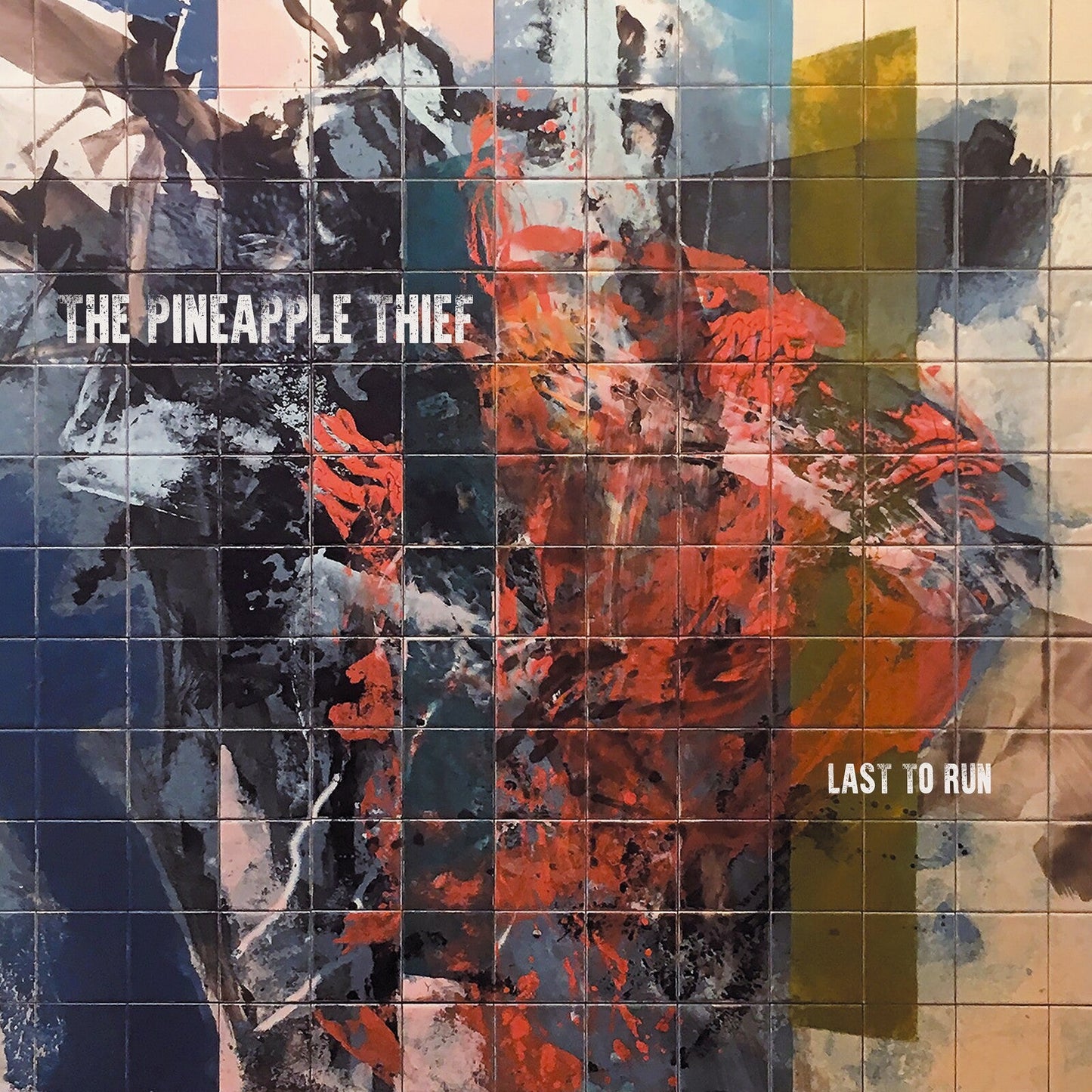 CD cover for "The Pineapple Thief - Last To Run" with abstract art.