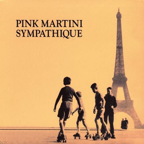 Pink Martini “Sympathique” vinyl cover with figures skating near the Eiffel Tower.