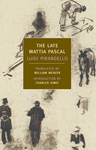 Book cover: "The Late Mattia Pascal" by Luigi Pirandello, with sketched figures.