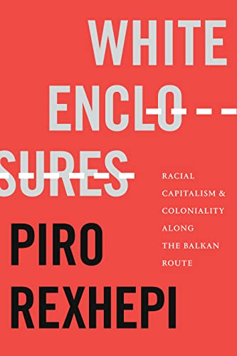 Book cover: "White Enclosures" by Piro Rexhepi, red and white text.
